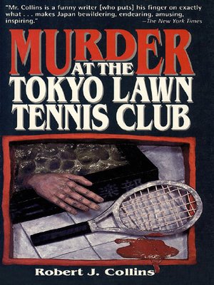 cover image of Murder at the Tokyo Lawn & Tennis Club